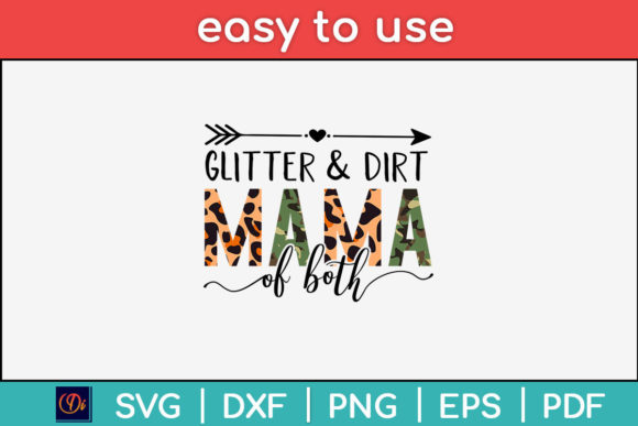 Glitter and Dirt Mom of Both Svg T-Shirt for Crafts and Graphics