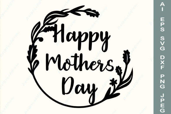 Happy Mothers Day Mom Shirt Graphics for Crafts