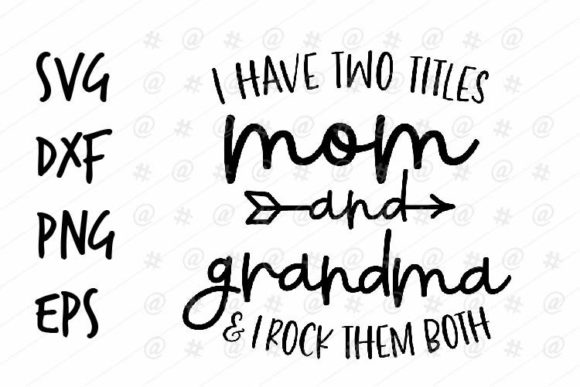 Mom and Grandma SVG – A Crafts Graphic for Creative Projects