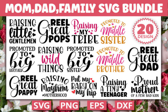 Mom,Dad,Familly SVG Bundle Vol 11 for Crafts and Graphics