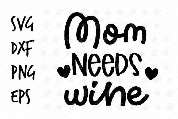 Mom Needs Wine SVG Embroidery Review