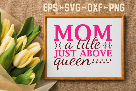 Mother's Day SVG Design for Crafts and Graphics
