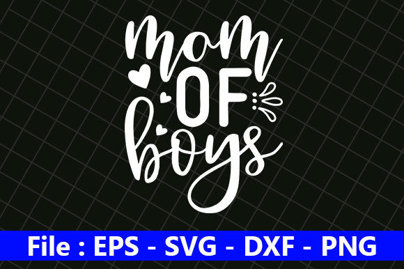 Mother's Day SVG Design for Mom of Boys