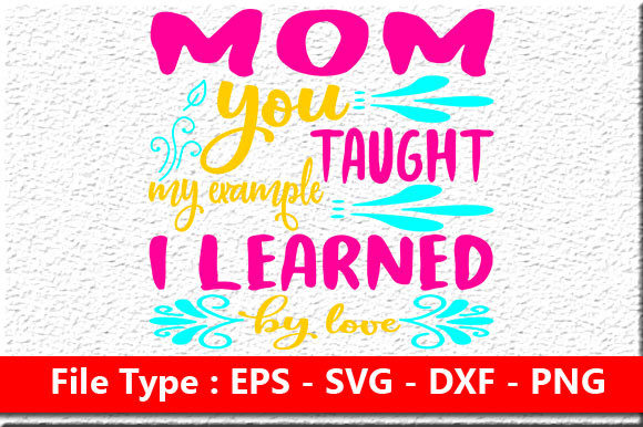 Mother’s Day Svg Design for Crafts and Graphics