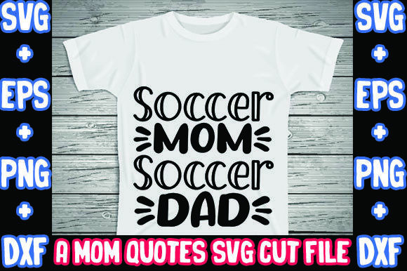 Soccer Mom Soccer Dad Svg Review